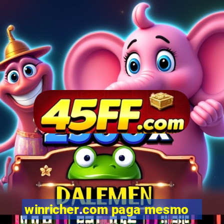 winricher.com paga mesmo
